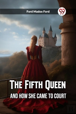 Bertrand.pt - The Fifth Queenand How She Came To Court (Edition2023)