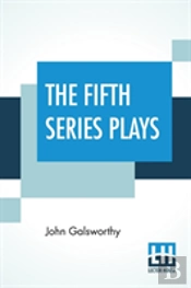 The Fifth Series Plays
