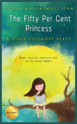 Bertrand.pt - The Fifty Per Cent Princess & Other Goodnight Reads
