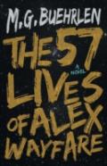 The Fifty-Seven Lives Of Alex Wayfare