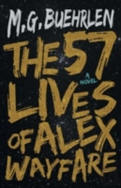 The Fifty-Seven Lives Of Alex Wayfare