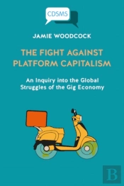 The Fight Against Platform Capitalism
