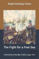 The Fight For A Free Sea