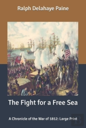 The Fight For A Free Sea