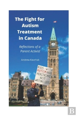 Bertrand.pt - The Fight For Autism Treatment In Canada - Reflections Of A Parent Activist