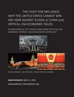 Bertrand.pt - The Fight For Influence Why The United States Cannot Win Any War Against Russia Or China And Critical Usa Economic Issues