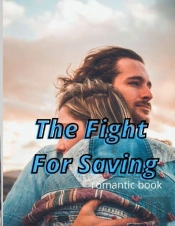 The Fight For Saving