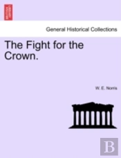 The Fight For The Crown.