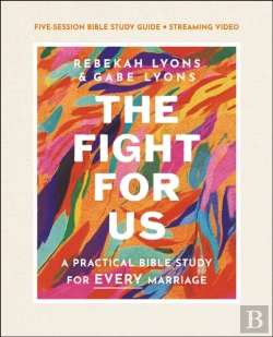 Bertrand.pt - The Fight For Us Bible Study Guide Plus Streaming Video