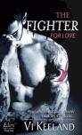 The Fighter For Love