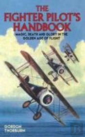 The Fighter Pilot'S Handbook