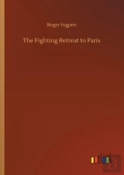 The Fighting Retreat To Paris