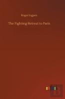 The Fighting Retreat To Paris