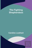 The Fighting Shepherdess