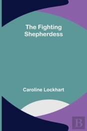 The Fighting Shepherdess