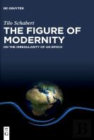 The Figure Of Modernity