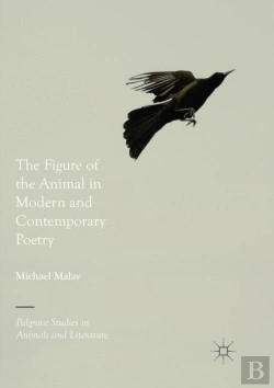 Bertrand.pt - The Figure Of The Animal In Modern And Contemporary Poetry