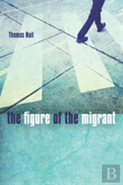The Figure Of The Migrant