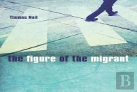 The Figure Of The Migrant