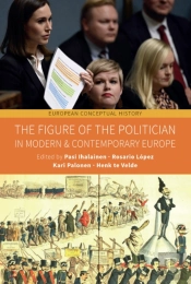 The Figure Of The Politician In Modern And Contemporary Europe