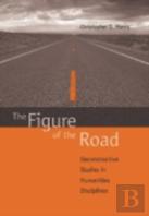 The Figure Of The Road