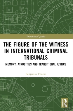 Bertrand.pt - The Figure Of The Witness In International Criminal Tribunals