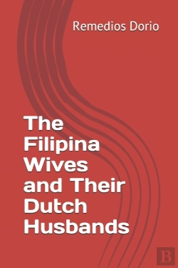 Bertrand.pt - The Filipina Wives And Their Dutch Husbands