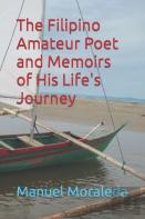 The Filipino Amateur Poet And Memoirs Of His Life'S Journey