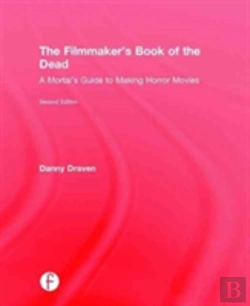 Bertrand.pt - The Filmmaker'S Book Of The Dead