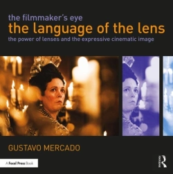 Bertrand.pt - The Filmmaker'S Eye: The Language Of The Lens