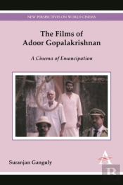 The Films Of Adoor Gopalakrishnan