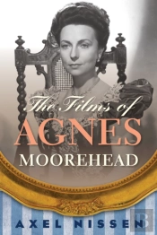 The Films Of Agnes Moorehead