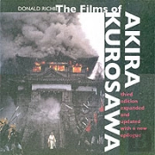 The Films Of Akira Kurosawa, Third Edition, Expanded And Updated