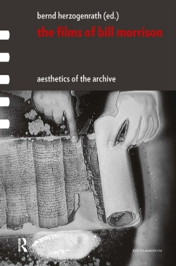 Bertrand.pt - The Films Of Bill Morrison