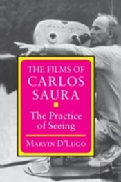 The Films Of Carlos Saura