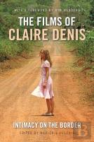 The Films Of Claire Denis