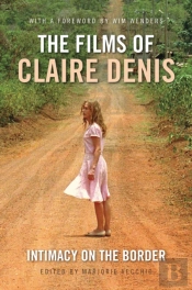 The Films Of Claire Denis