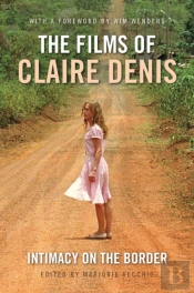 The Films Of Claire Denis
