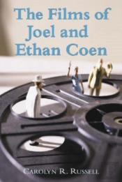 The Films Of Joel And Ethan Coen
