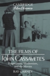 The Films Of John Cassavetes