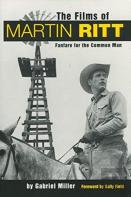 The Films Of Martin Ritt