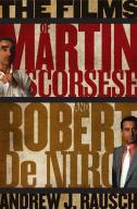 The Films Of Martin Scorsese And Robert De Niro
