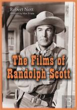 The Films Of Randolph Scott