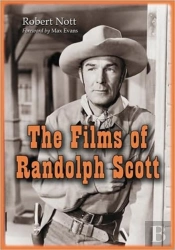 The Films Of Randolph Scott