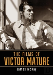 The Films Of Victor Mature