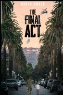 The Final Act