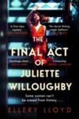 The Final Act Of Juliette Willoughby