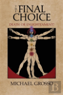 The Final Choice