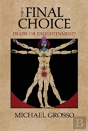 The Final Choice