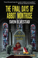The Final Days Of Abbot Montrose